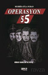 Muhbir Atila Nuran Operasyon-55 - Gece Kitaplığı