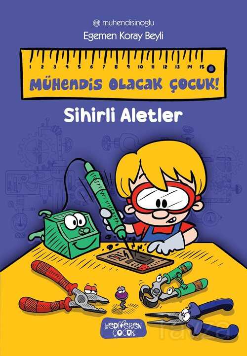 Mühendis Olacak Çocuk - Yediveren Çocuk