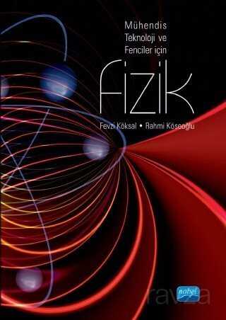Mühendis, Teknoloji ve Fenciler İçin Fizik - Nobel Yayın Dağıtım