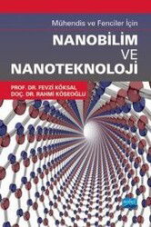 Mühendis ve Fenciler İçin Nanobilim ve Nanoteknoloji - Nobel Yayın Dağıtım