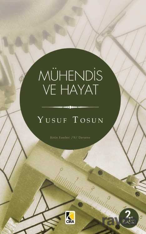 Mühendis ve Hayat - Çıra Yayınları