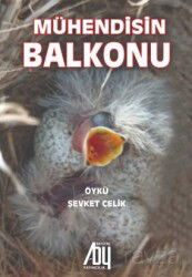 Mühendisin Balkonu - Baygenç Yayınları