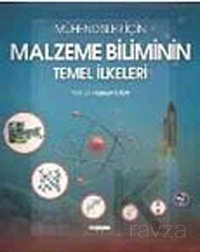 Mühendisler İçin Malzeme Biliminin Temel İlkeleri - Değişim Yayınları