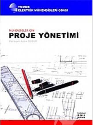 Mühendisler Için Proje Yönetimi - TMMOB Elektrik Mühendisleri Odası