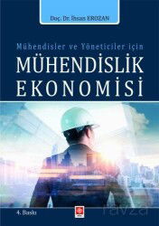 Mühendisler ve Yöneticiler İçin Mühendislik Ekonomisi - Ekin Kitabevi Yayınları (Bursa)
