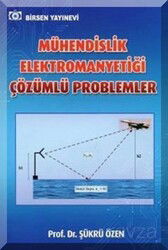 Mühendislik Elektromanyetiği Çözümlü Problemler - Birsen Yayınevi