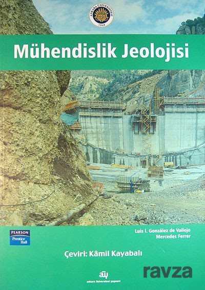 Mühendislik Jeolojisi - Ankara Üniversitesi Yayınevi