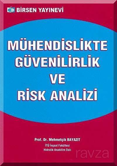Mühendislikte Güvenilirlik ve Risk Analizi - Birsen Yayınevi