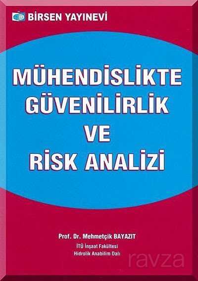 Mühendislikte Güvenilirlik ve Risk Analizi - 1