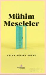 Mühim Meseleler - Erguvan Yayınevi