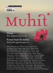 Muhit Dergi Aylık Edebiyat Dergisi Sayı:46 Ekim 2023 - Muhit Dergi