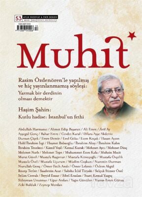 Muhit Dergi Aylık Edebiyat Dergisi Sayı:53 Mayıs 2024 - 1