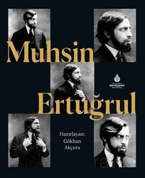 Muhsin Ertuğrul - İstanbul Büyük Şehir Belediyesi (Kültür A.Ş.) Yay.