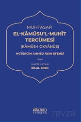 Muhtasar El Kamûsu’l Muhit Tercümesi (Kamûs-ı Okyanus) - Akdem Yayınları