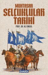 Muhtasar Selçuklular Tarihi - Çamlıca Basım Yayın