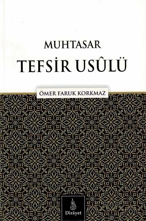 Muhtasar Tefsir Usûlü - Dirayet Yayınları