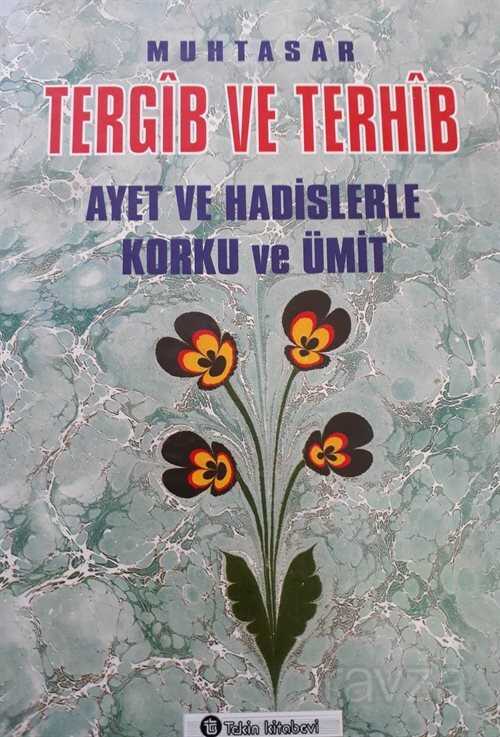 Muhtasar Tergib ve Terhib - Tekin Kitabevi (Konya)