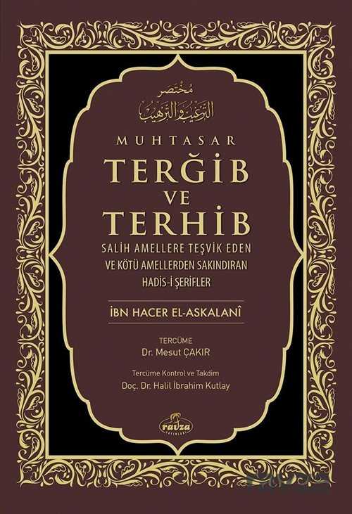 Muhtasar Terğib ve Terhib (Ciltli) - Ravza Yayınları