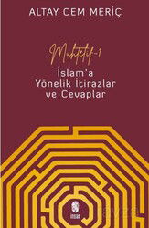 Muhtelif 1 İslam’a Yönelik İtirazlar ve Cevaplar - İnsan Yayınları