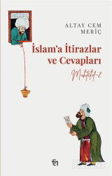 Muhtelif 2 / İslam'a İtirazlar ve Cevapları - Tin Yayınları