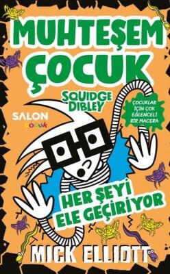 Muhteşem Çocuk Squidge Dibley (3. Kitap) - 1
