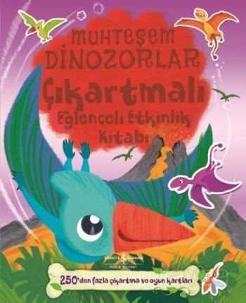Muhteşem Dinozorlar Çıkartmalı Eğlenceli Etkinlik Kitabı - 1