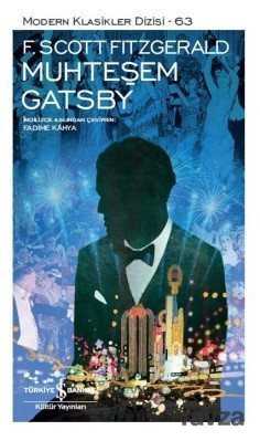 Muhteşem Gatsby - İş Bankası Yayınları