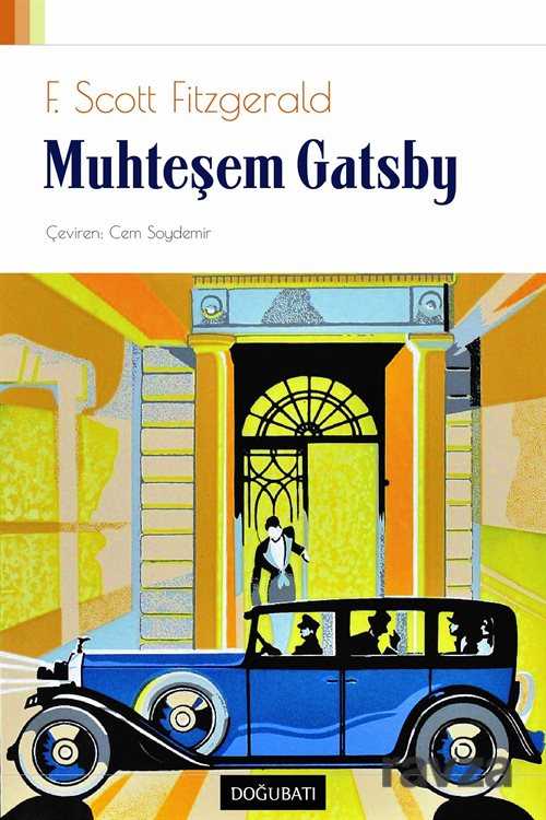 Muhteşem Gatsby - Doğu Batı Yayınları