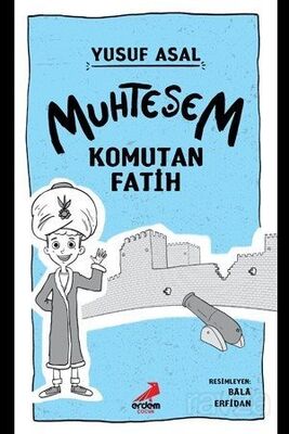 Muhteşem Komutan Fatih - 1