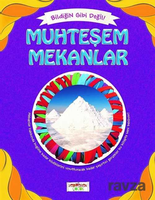 Muhteşem Mekanlar / Bildiğin Gibi Değil - Yediveren Çocuk
