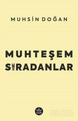 Muhteşem Sıradanlar - Elpis Yayınları