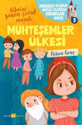 Muhteşemler Ülkesi / Sonsuza Kadar Mutlu Yaşayan Çocuklar Serisi 9 - 1