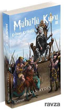 Mühürlü Kuyu 3 / Kehanet Kardeşliği - Kumran Yayınları