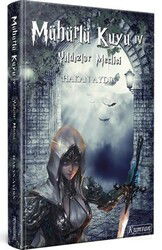 Mühürlü Kuyu 4 / Yıldızlar Meclisi - Kumran Yayınları