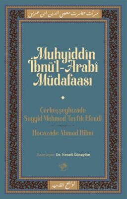 Muhyiddin İbn Arabi Müdafaası - 1