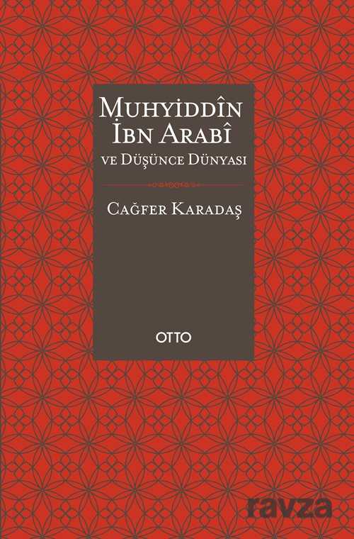 Muhyiddin İbn Arabi ve Düşünce Dünyası - Otto Yayınları (Ankara)