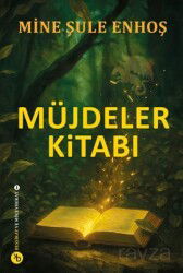 Müjdeler Kitabı -1 - Birinci Kitap