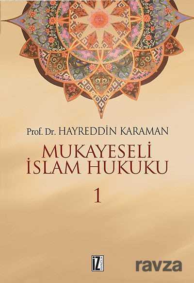 Mukayeseli İslam Hukuku (3 cilt takım) - İz Yayıncılık