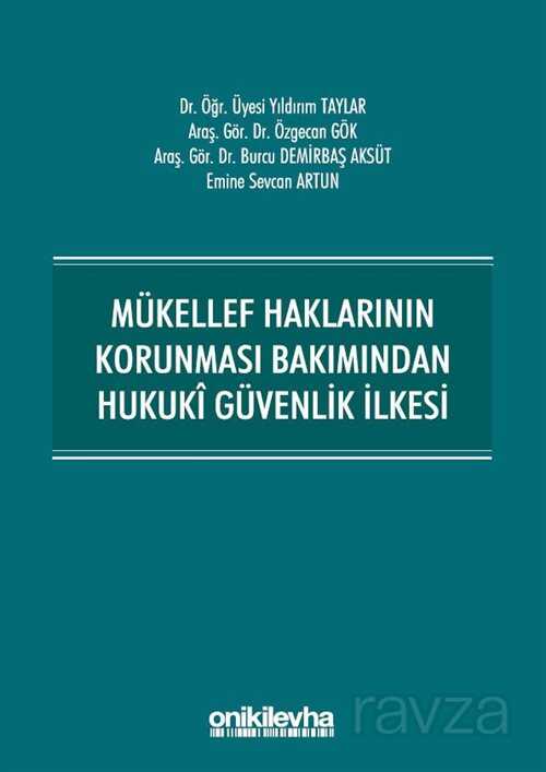 Mükellef Haklarının Korunması Bakımından Hukuki Güvenlik İlkesi - 1