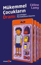 Mükemmel Çocukların Dramı - Okuyan Us Yayın
