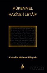 Mükemmel Hazine-i Letaif A'vanzade Mehmed Süleyman - Son Çağ Yayınları - Akademik