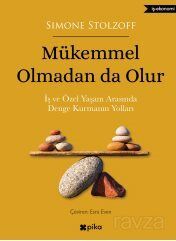 Mükemmel Olmadan da Olur - 1