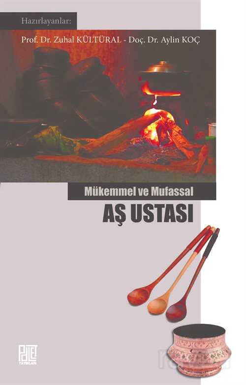 Mükemmel Ve Mufassal Aş Ustası - Palet Yayınları (Konya)