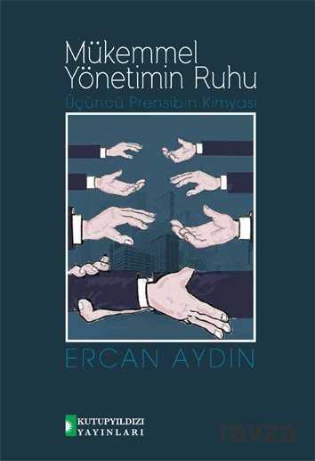 Mükemmel Yönetimin Ruhu - Kutup Yıldızı Yayınları