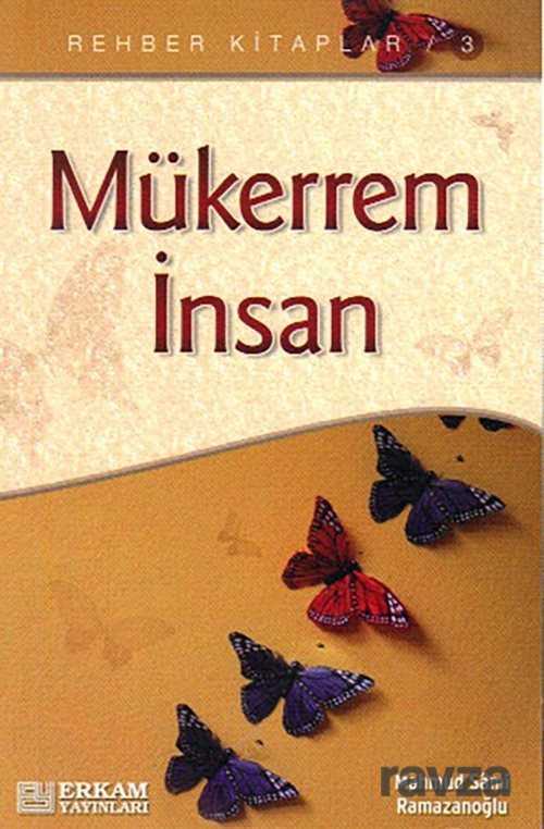 Mükerrem İnsan (Cep Boy) - Erkam Yayınları
