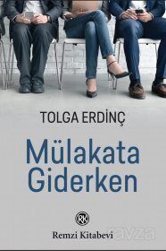 Mülakata Giderken - 1