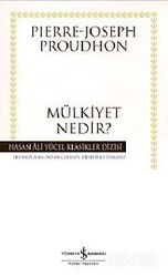 Mülkiyet Nedir (Ciltli) - İş Bankası Yayınları