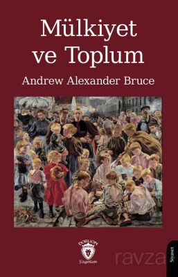 Mülkiyet ve Toplum - 1