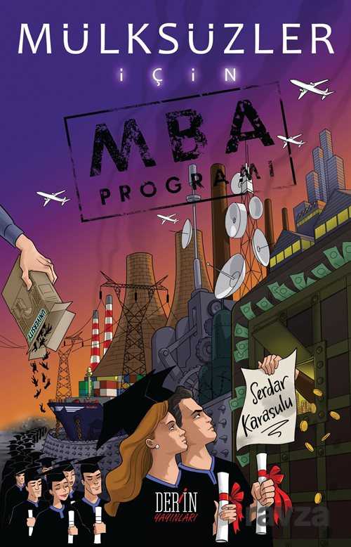 Mülksüzler İçin MBA Programı - Derin Yayınları