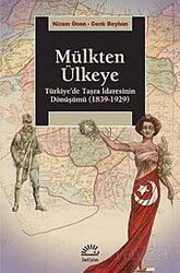 Mülkten Ülkeye - İletişim Yayınları
